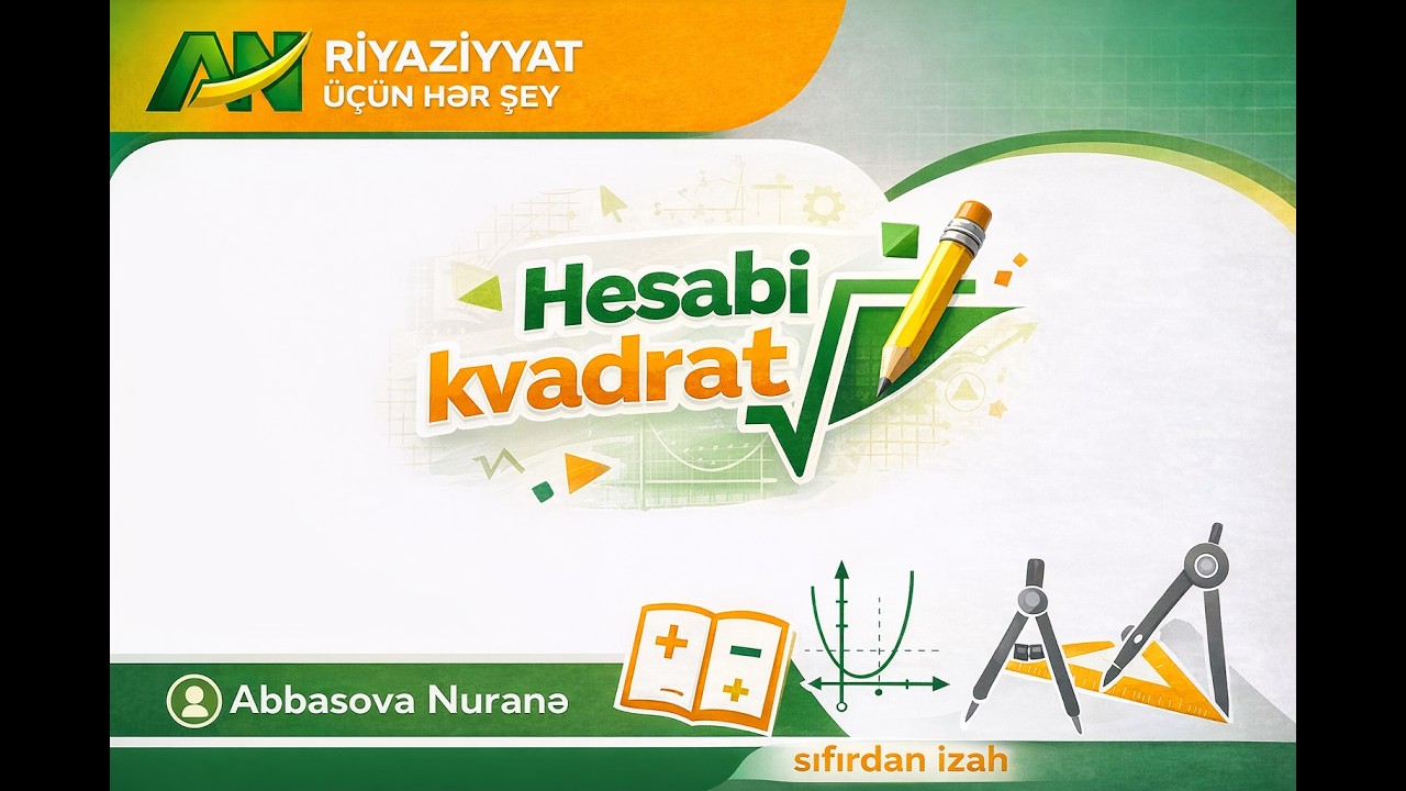 Hesabı kvadrat kok və onun xassələri 2025 dim test toplusu sual izahı.