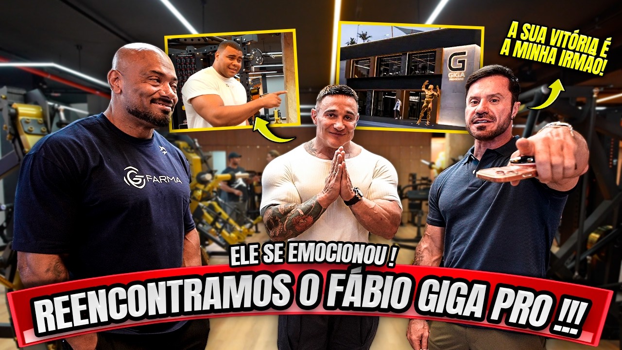 REENCONTRAMOS O FÁBIO GIGA APÓS SUA SAÍDA - INAUGURAÇÃO DA SUA ACADEMIA!!
