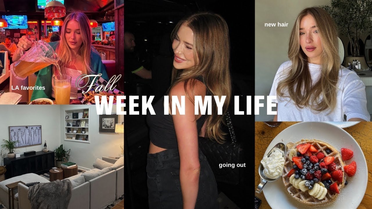 week in my life: hair & skin glow-up, los angeles recs, balanced lifestyle