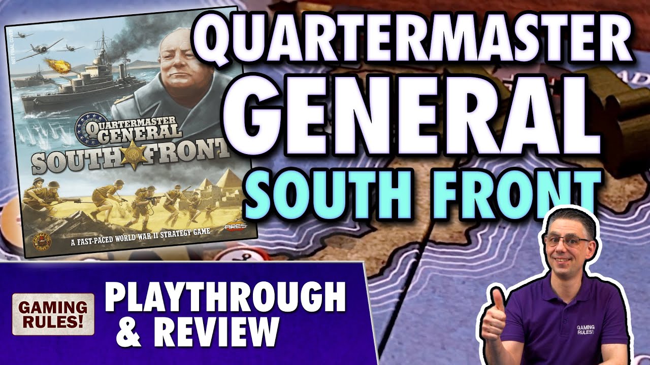 Quartermaster General: South Front - Playthrough & Review
