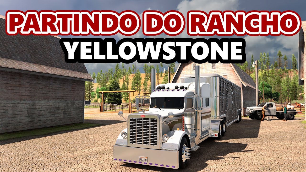 Partindo do Rancho dos Dutton  | Simulação Real no ATS 🇺🇸