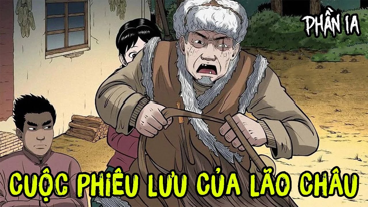 Cuộc Phiêu Lưu Của Lão Thợ Săn | Tổng Hợp FULL Phần 1-A | Vu Lee