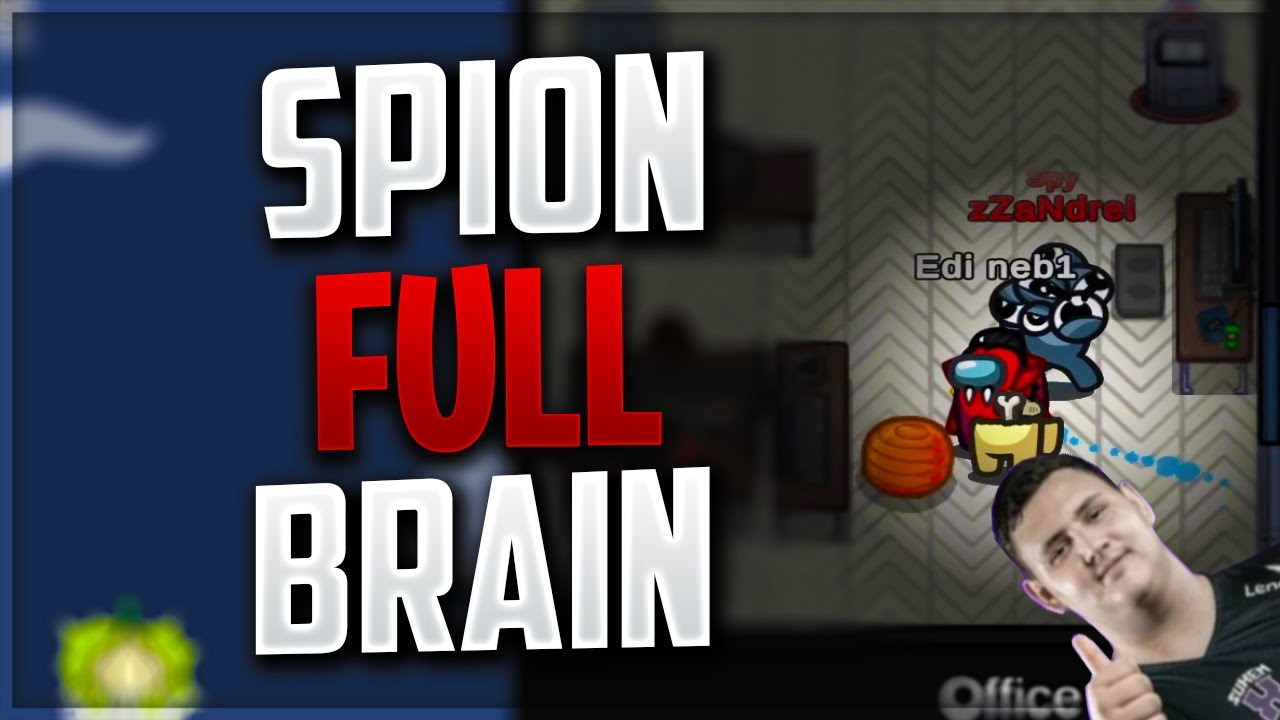 SPION FULL BRAIN PE AMONG US MODAT!