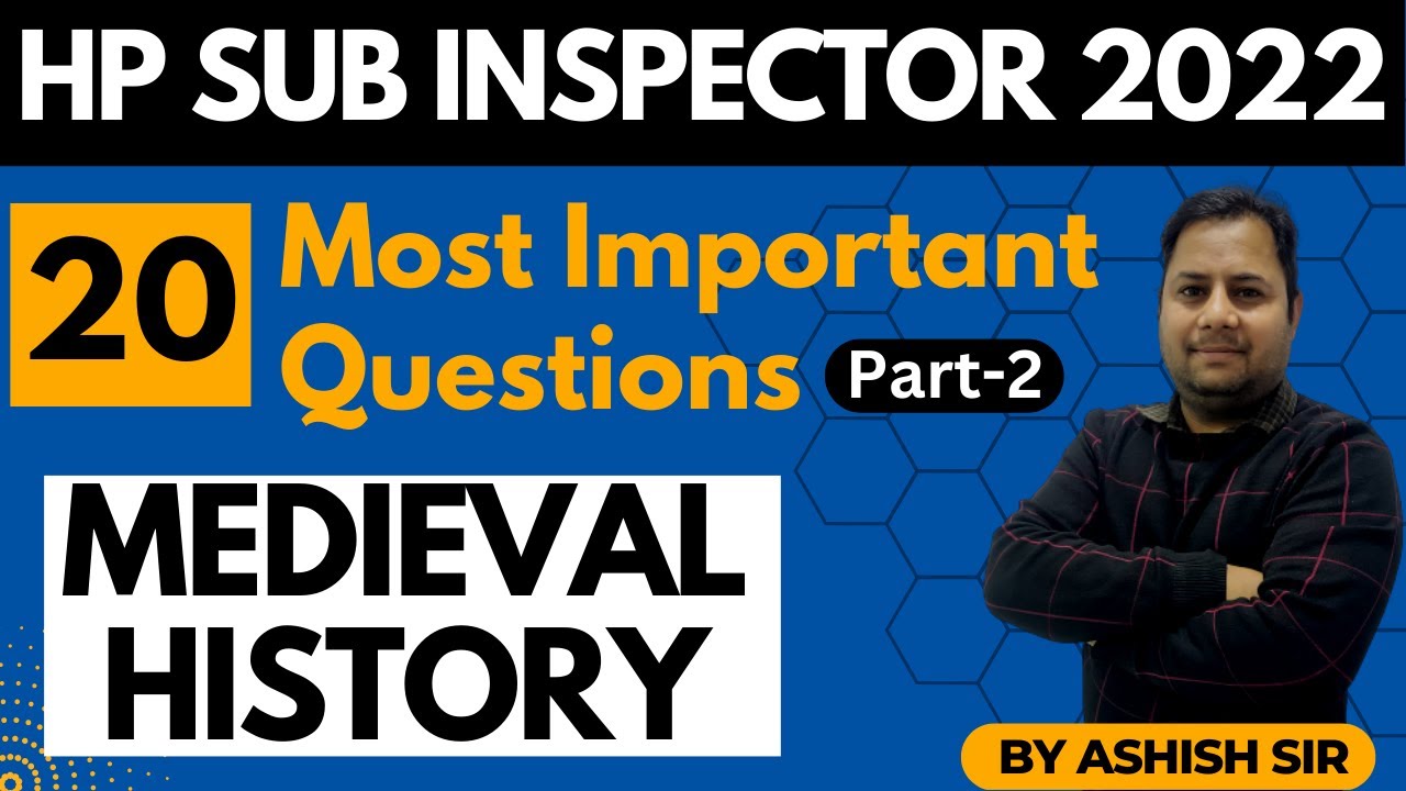20 Most Important Questions (Part - 2) | Medieval History |  HP Sub Inspector 2022 | HP Studies