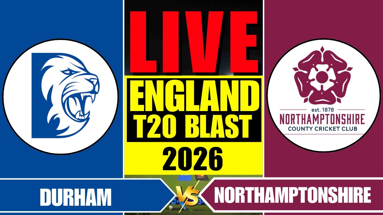 DURHAM vs NORTHAMPTONSHIRE LIVE | DUR vs NOR - CRICKEX INFO