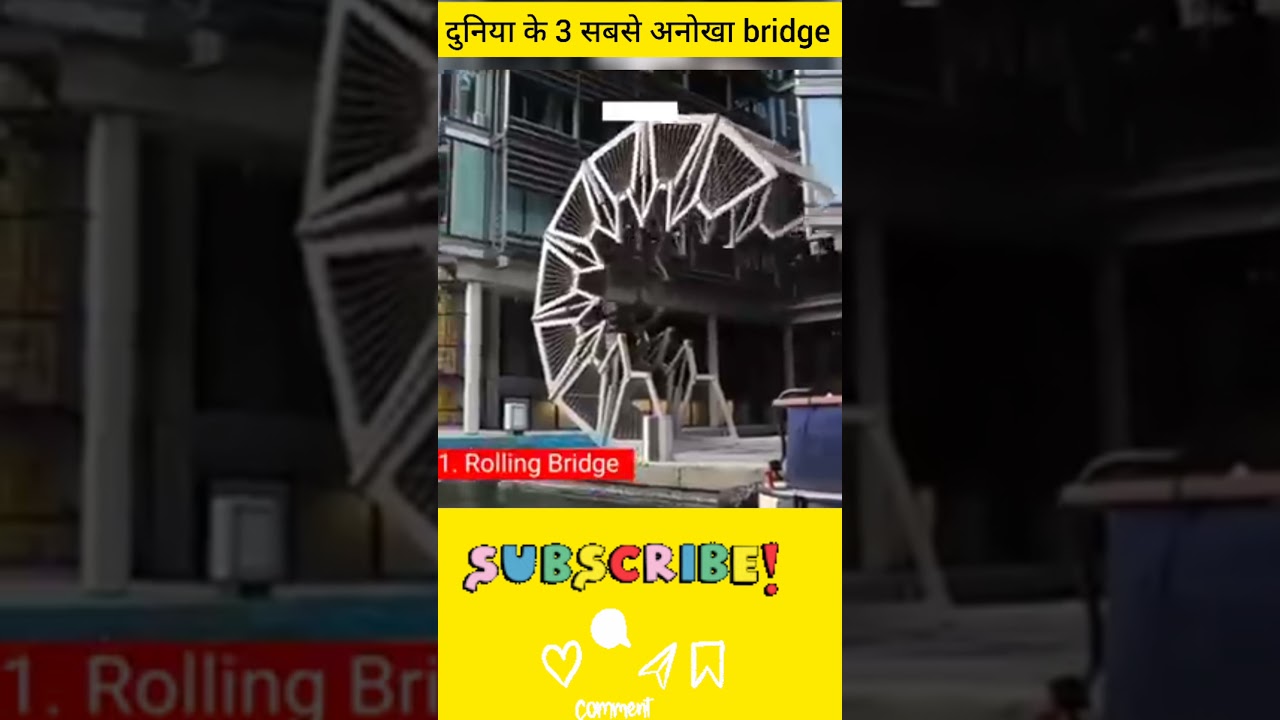 3 सबसे advanced और अनोखे bridges 🌉 Rolling Bridge / Beyond The Leaning Bridge / Amazing Bridges