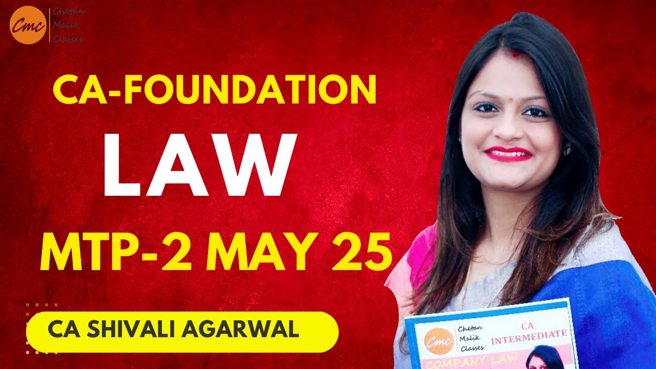 CA Foundation Law MTP - 2 May 2025 | MTP 2 Solved | 6 Important Questions with Explanations