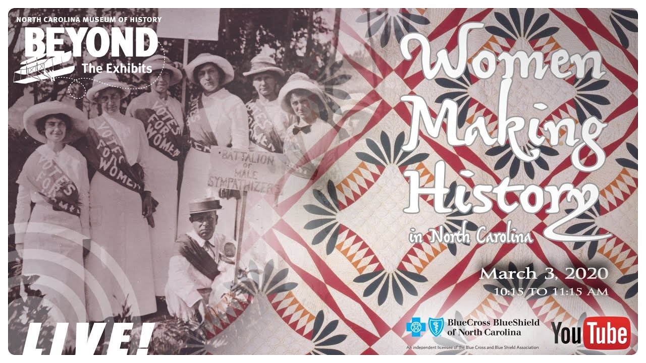 NCMOH LIVE! Women Making History in North Carolina