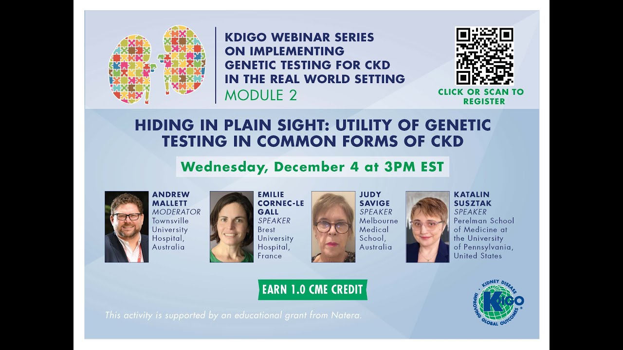 Module 2 Hiding in Plain Sight: The Utility of Genetic Testing in Common Forms of CKD