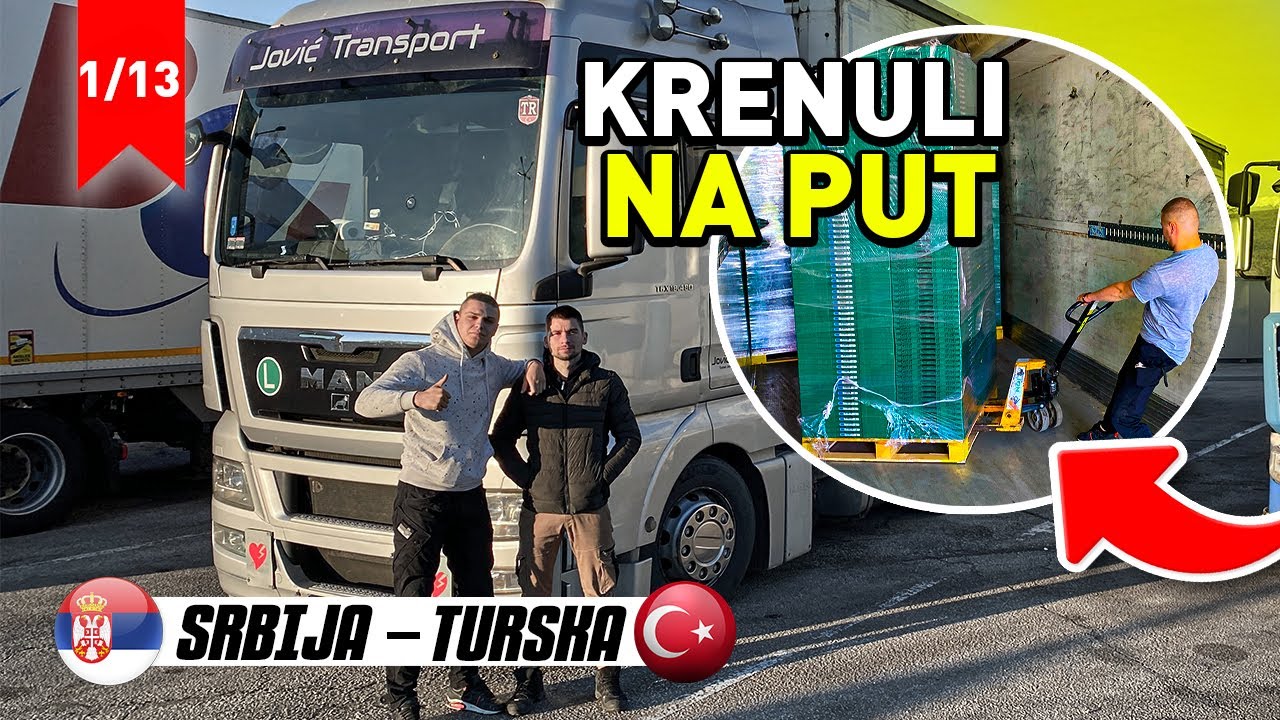KRENULI KAMIONOM NA UTOVAR ZA TURSKU ! *novo putovanje*