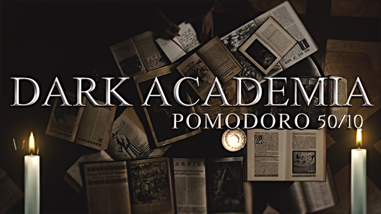 Dark Academia Study Pomodoro 50/10 ◈ Aesthetic Ambience 'Focus & Relax