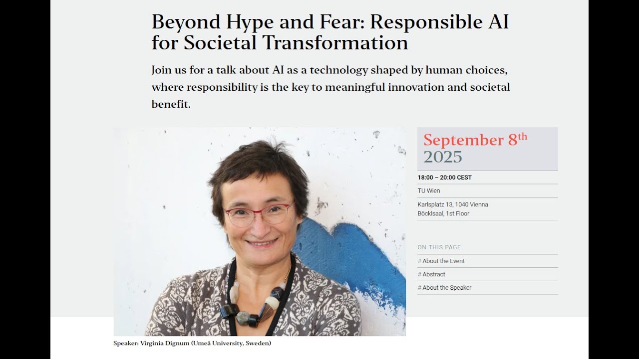 Virginia Dignum: “Beyond Hype and Fear: Responsible AI for Societal Transformation”  08.09.25