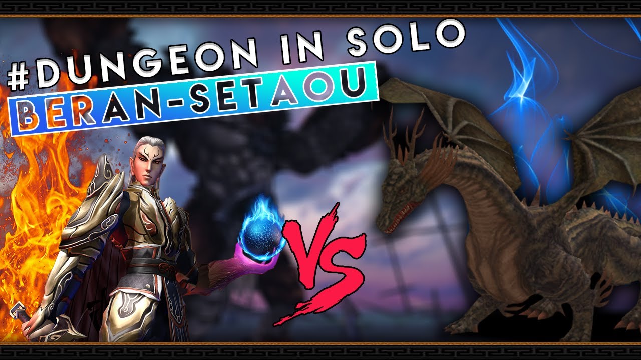 #DUNGEON IN SOLO! Beran-Setaou vs 3Xert (Tutorial)