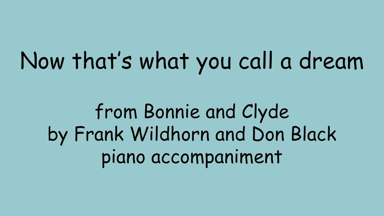 Now that's what you call a dream, piano accompaniment