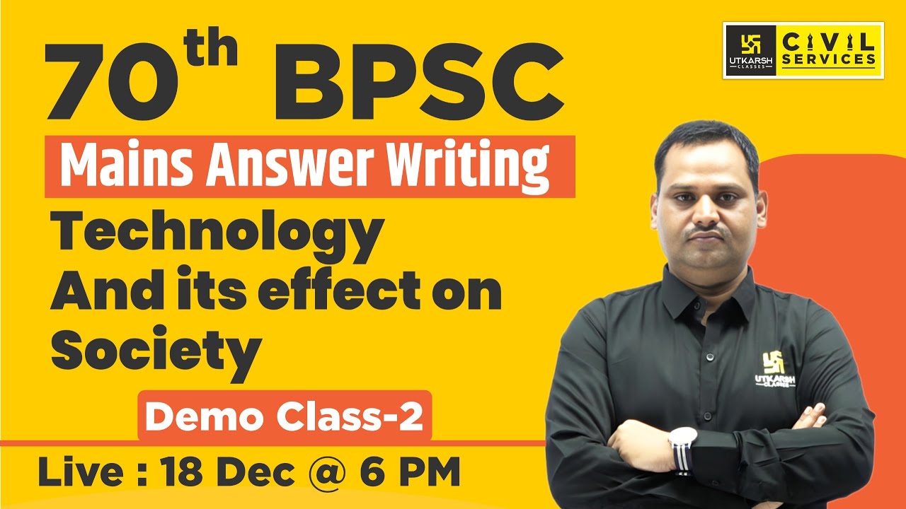 70th BPSC | Mains Answer Writing | Technology And Its Effect On Society  | By Sudeep Sir
