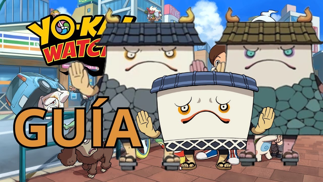 COMO CONSEGUIR A NIHABLAR, IMPÁS y MURALLÍN GUÍAS YO-KAI WATCH 1 (3DS)