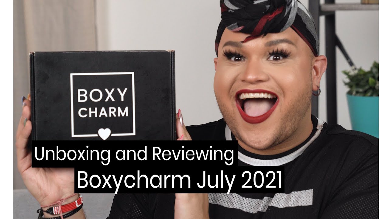 Unboxing and Reviewing BoxyCharm July 2021