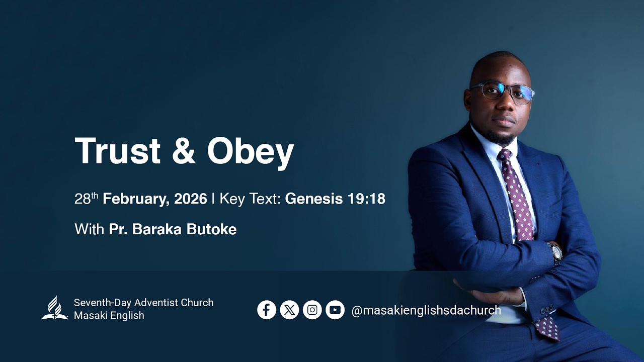 Trust & Obey - Pr. Baraka Butoke | Divine Service | February 28, 2026