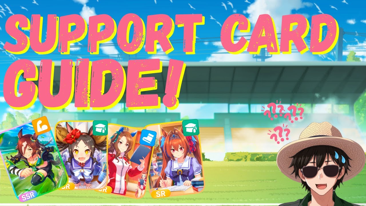Struggling with Support Cards? Boost Your Uma Training with This Guide!