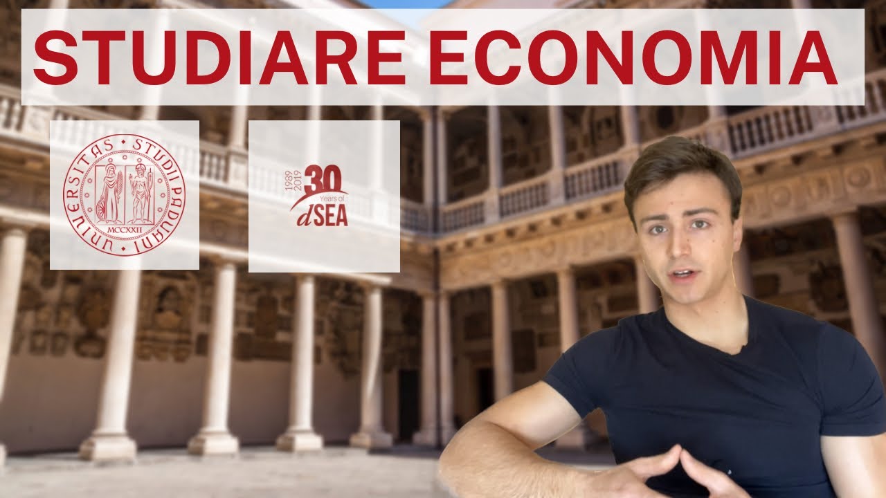 STUDIARE ECONOMIA all’Università di Padova | Pro e Contro