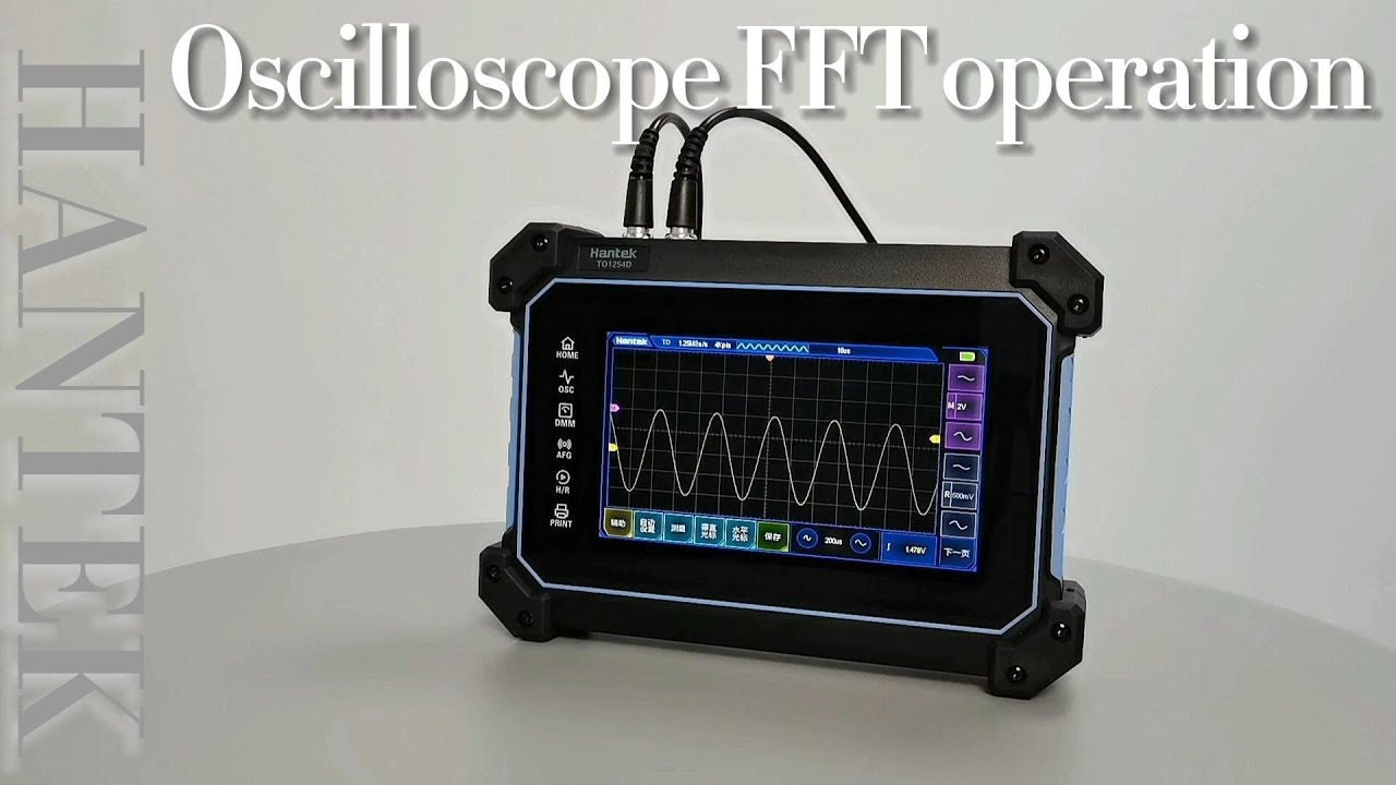 Hantek new product TO1000  Tablet oscilloscope DMM+OSC+AFG—Oscilloscope FFT operation