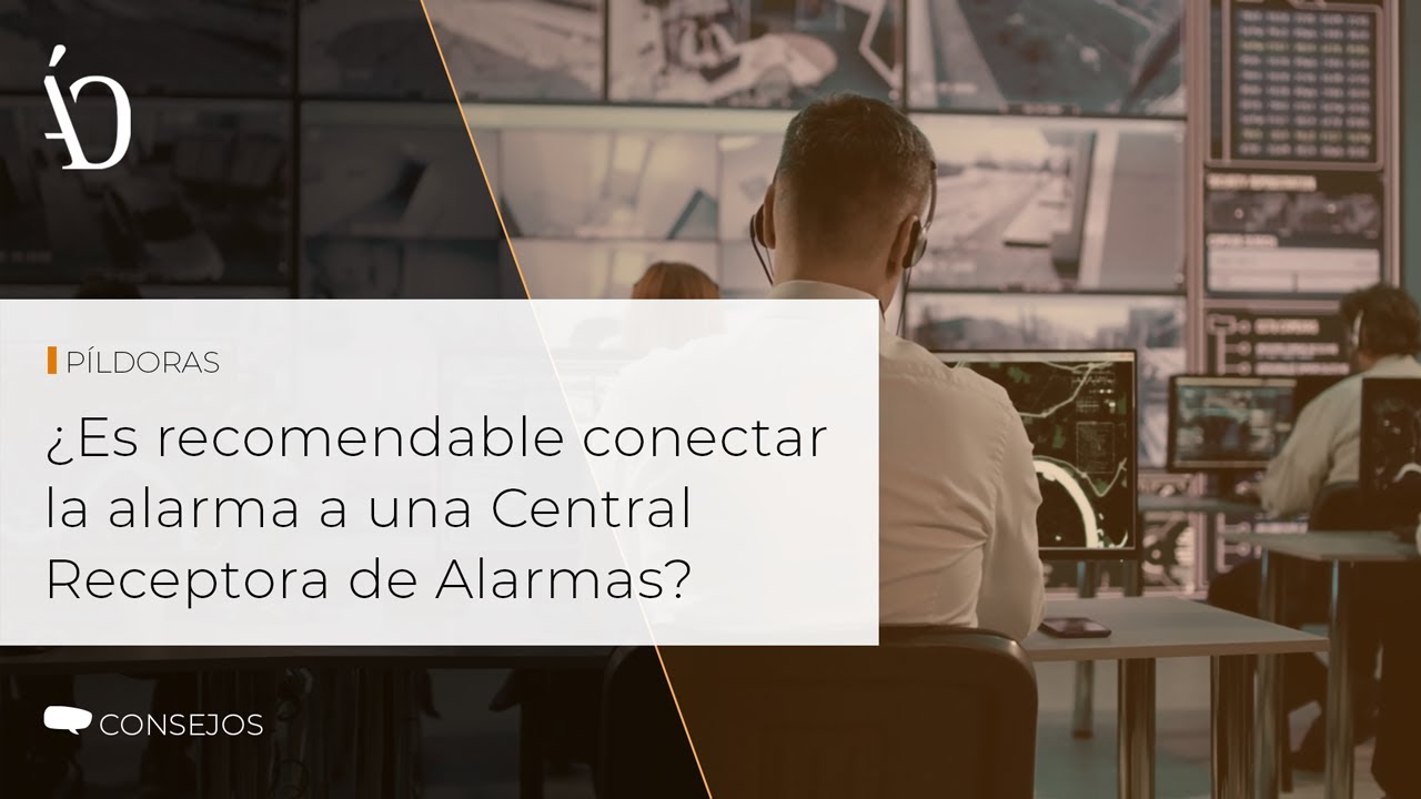 ¿Es recomendable conectar la alarma a una Central Receptora de Alarmas?