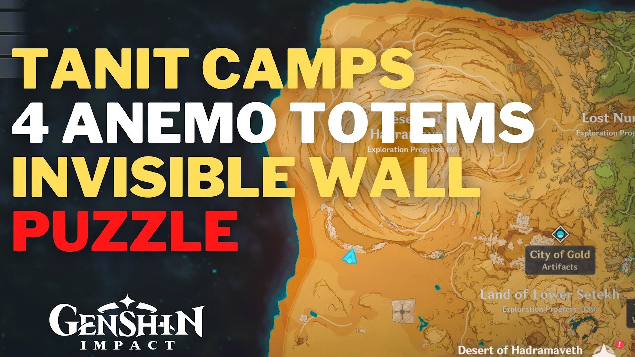 Tanit Camps 4 Anemo Totems Invisible Wall Puzzle Genshin Impact