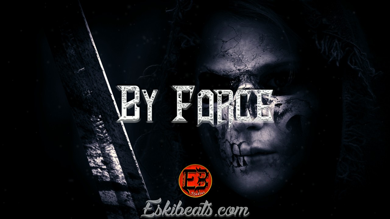 Hard Rap Beat - Rittz Type Beat - By Force (Prod. by EskibeatS)