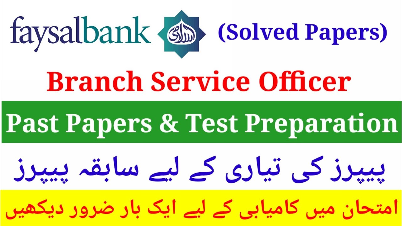 Faysal Bank BSO Past Papers and Test Preparation | Faysal Bank Trainee Branch Service Officer 2025 