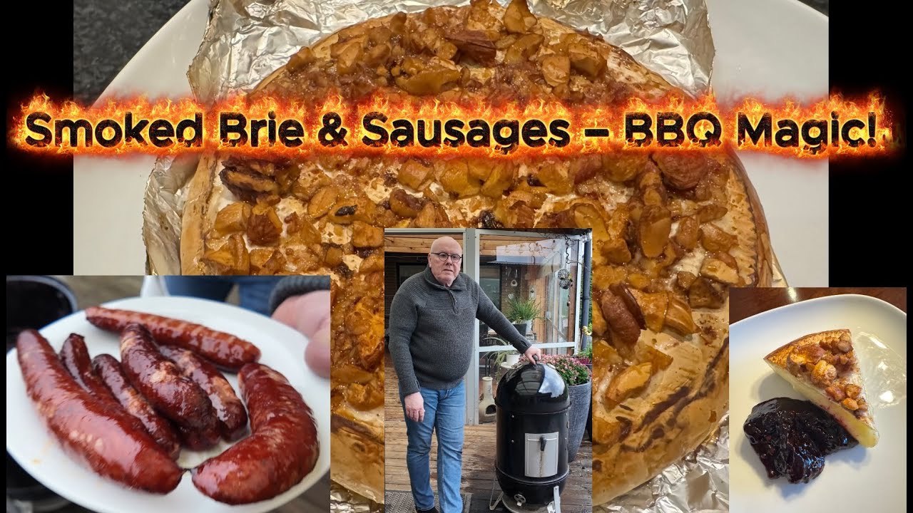 Smoked Brie Cheese & Sausages on Weber Smokey Mountain | BBQ Heaven!
