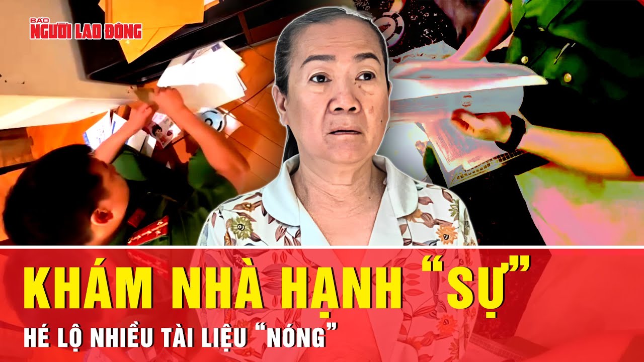 Công an đọc lệnh khám xét biệt thự Hạnh “sự”: Bước đầu hé lộ nhiều tài liệu “nóng” | Tin tức