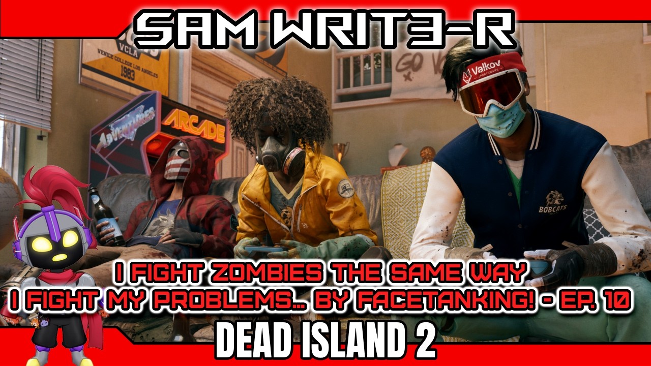 【DEAD ISLAND 2】Ep. 10 - I fight zombies like I fight my problems... By facetanking! :o