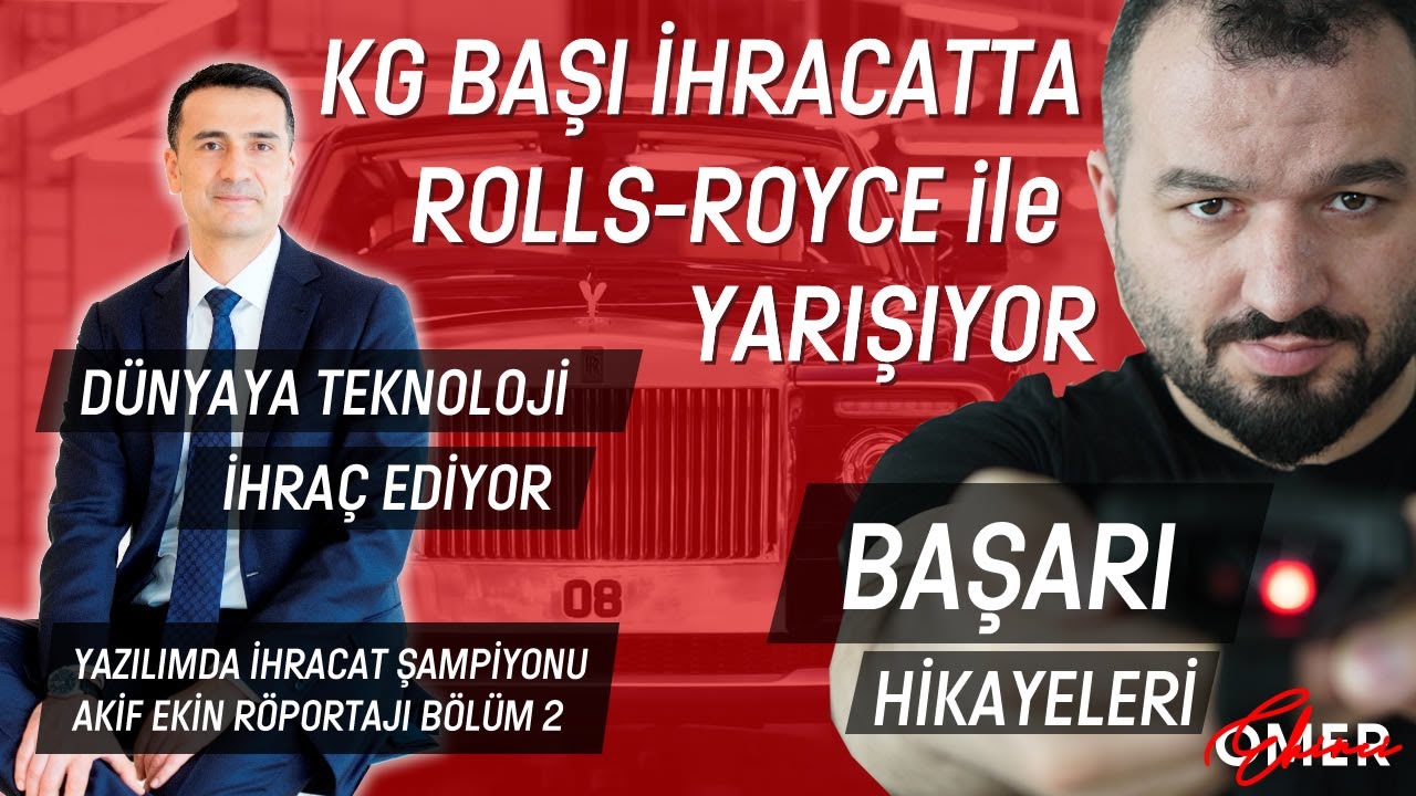 Başarı Hikayeleri - Akif Ekin - Ekin Technology - BÖLÜM 2