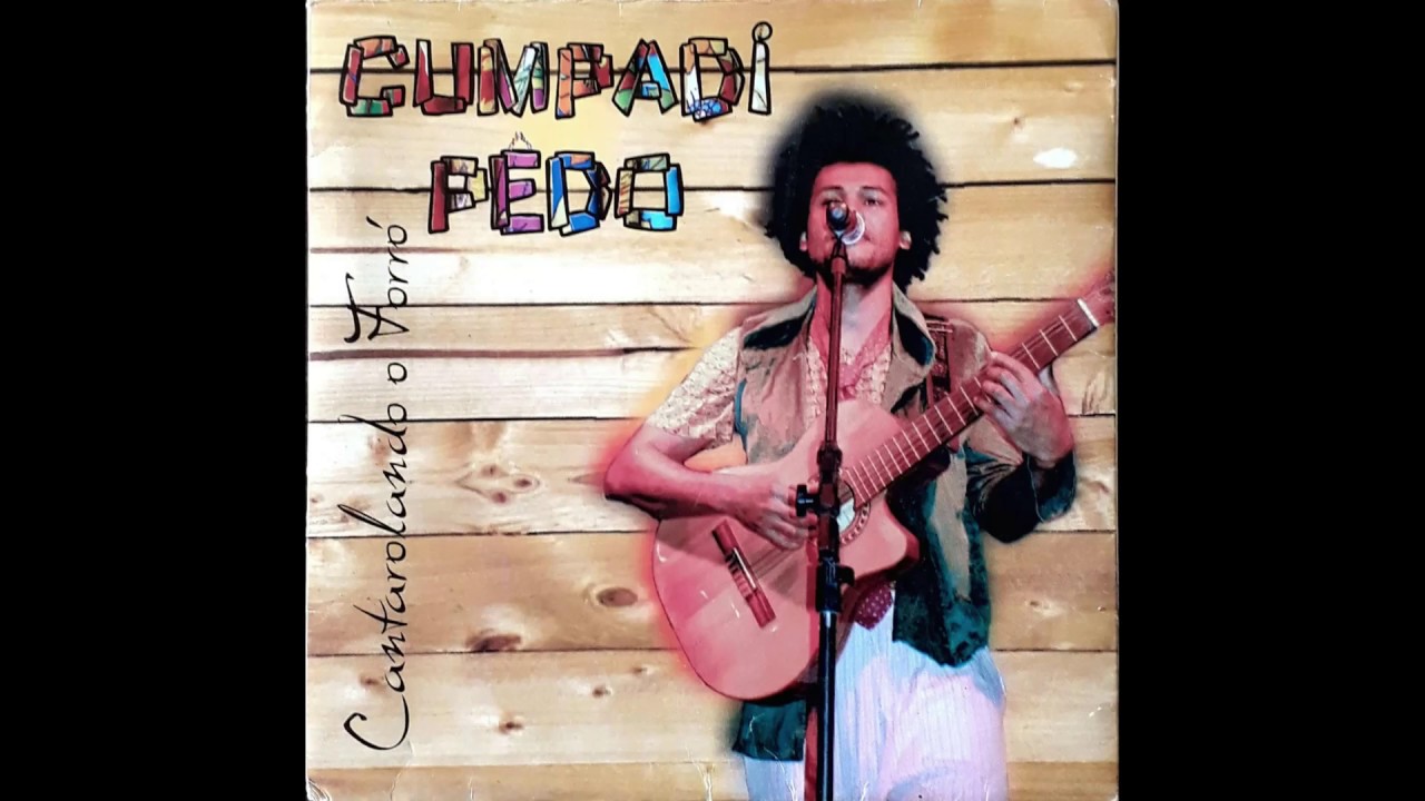 Cumpadi Pedo - Xote Ful&ecirc;ro