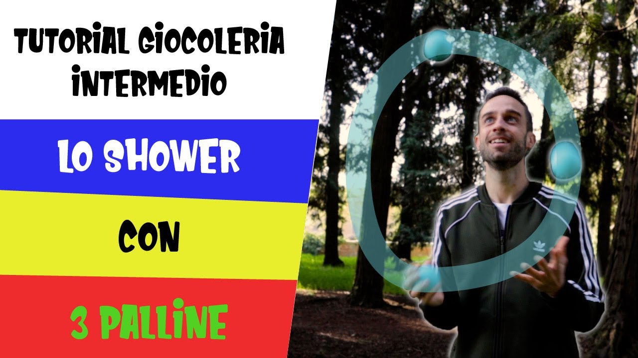 Impara a giocolare lo shower - Tutorial giocoleria con 3 palline - Doccia