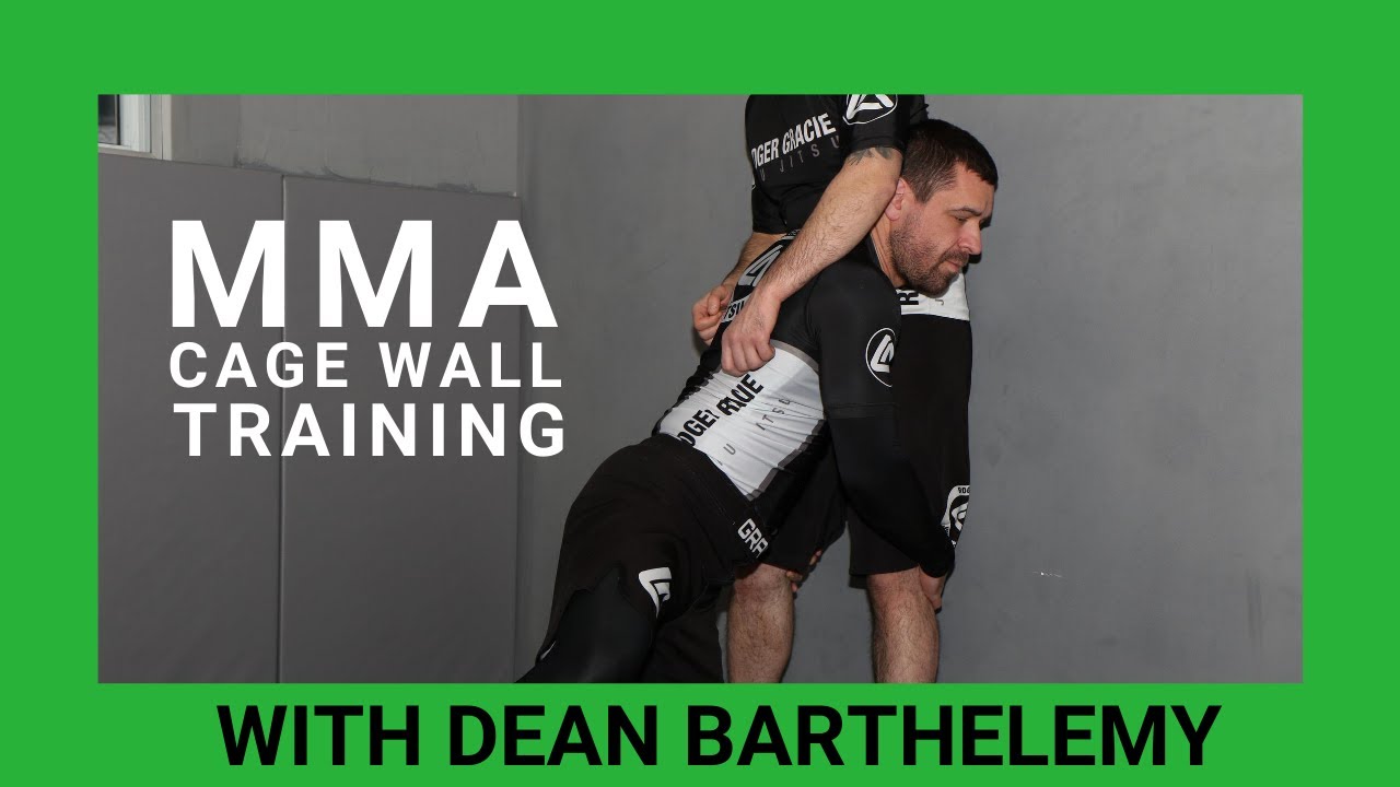MMA Cage Wall Training - Wall Control & Takedowns with Dean Barthelemy