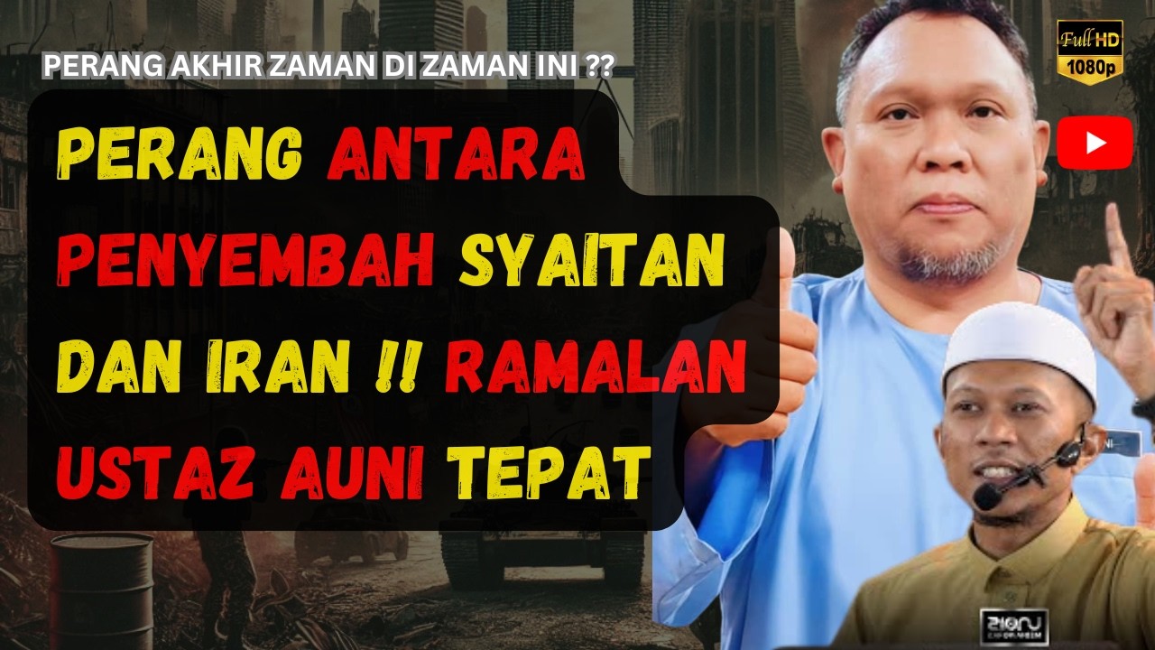 PERANG ANTARA PENYEMBAH SYAITAN DAN IRAN ‼️RAMALAN USTAZ AUNI TEPAT
