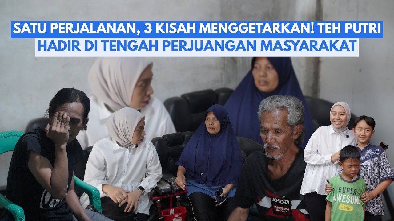SATU PERJALANAN, 3 KISAH MENGGETARKAN! TEH PUTRI HADIR DI TENGAH PERJUANGAN MASYARAKAT🩵