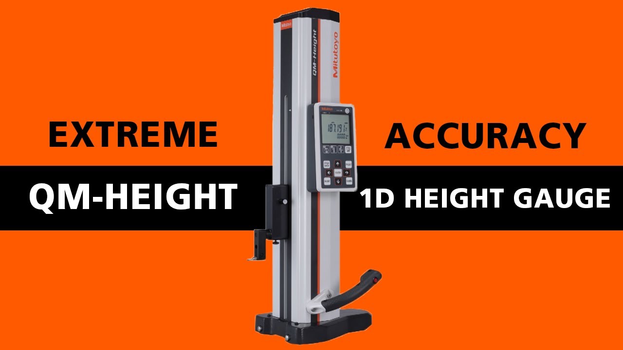 QM-Height | The High-Performance 1D Height Gauge