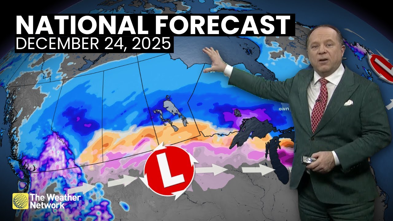 Canada's National Forecast - December 24, 2025 | #WeatherAM