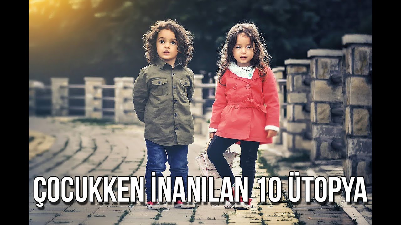&Ccedil;ocukken İnanılan 10 &Uuml;topya