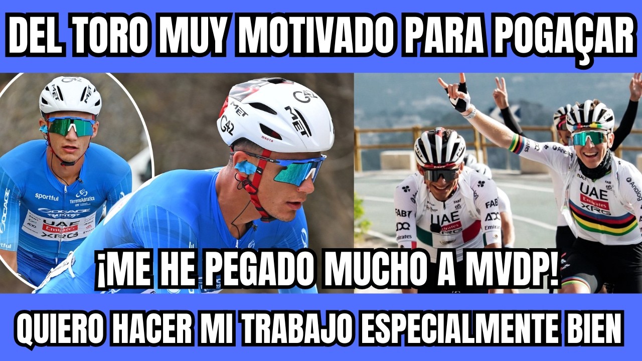 💣¡ISAAC DEL TORO QUIERE REVENTAR ASÍ A VAN DER POEL EN LA MILAN-SAN REMO!