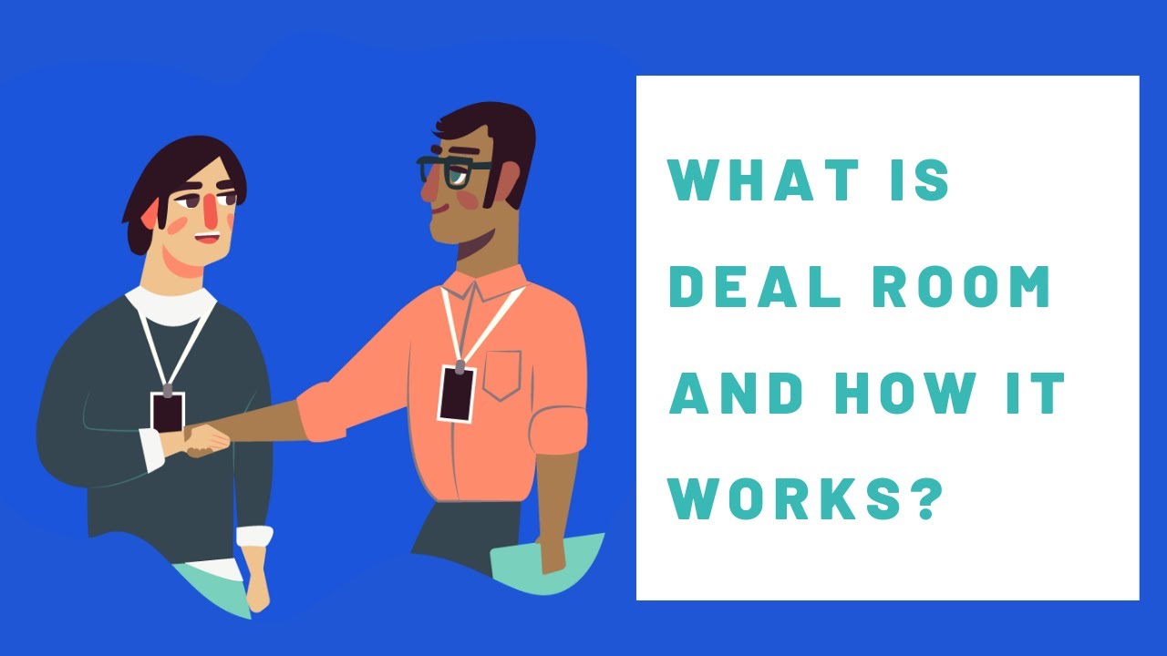 What is Deal Room and how it works?
