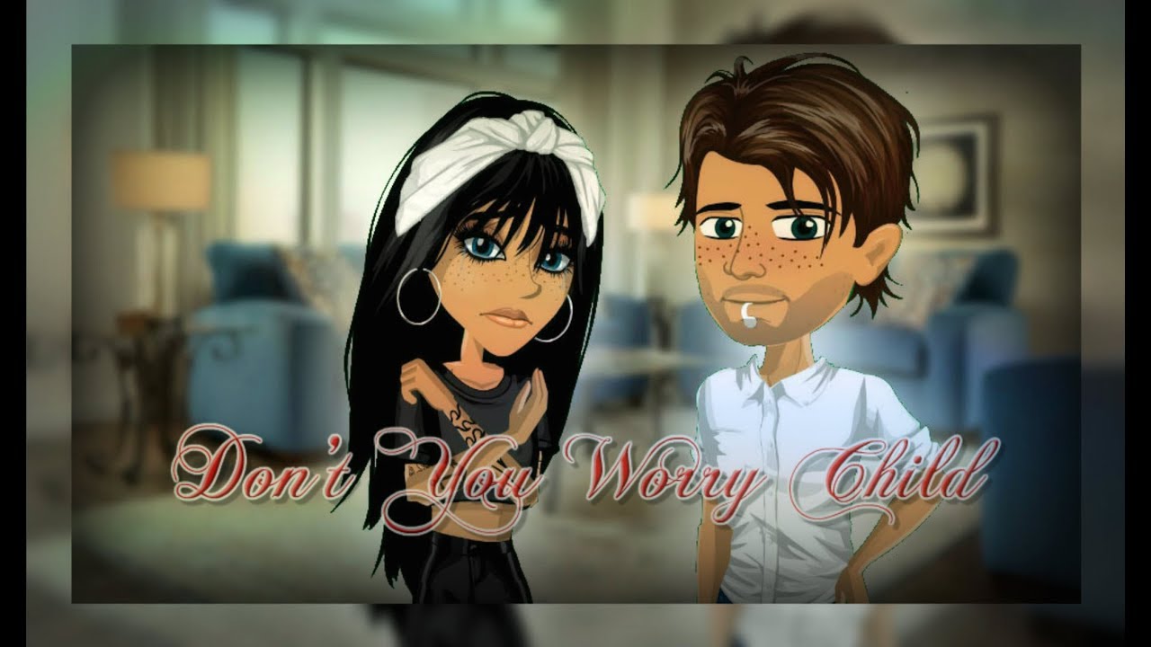 Don't You Worry Child ~ msp version