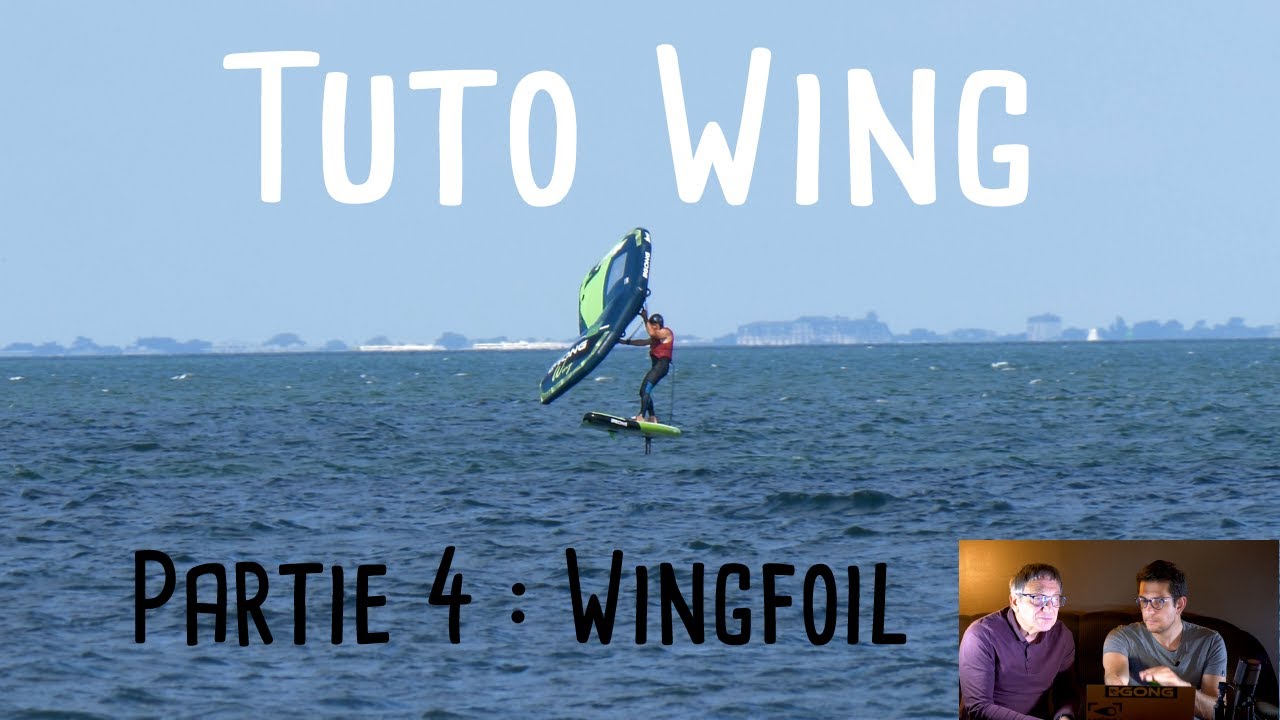 🇫🇷Tuto Wingfoil Débutant : J'explique la Wing à mon père - Partie 4 en wing foil 🤙☀🌊