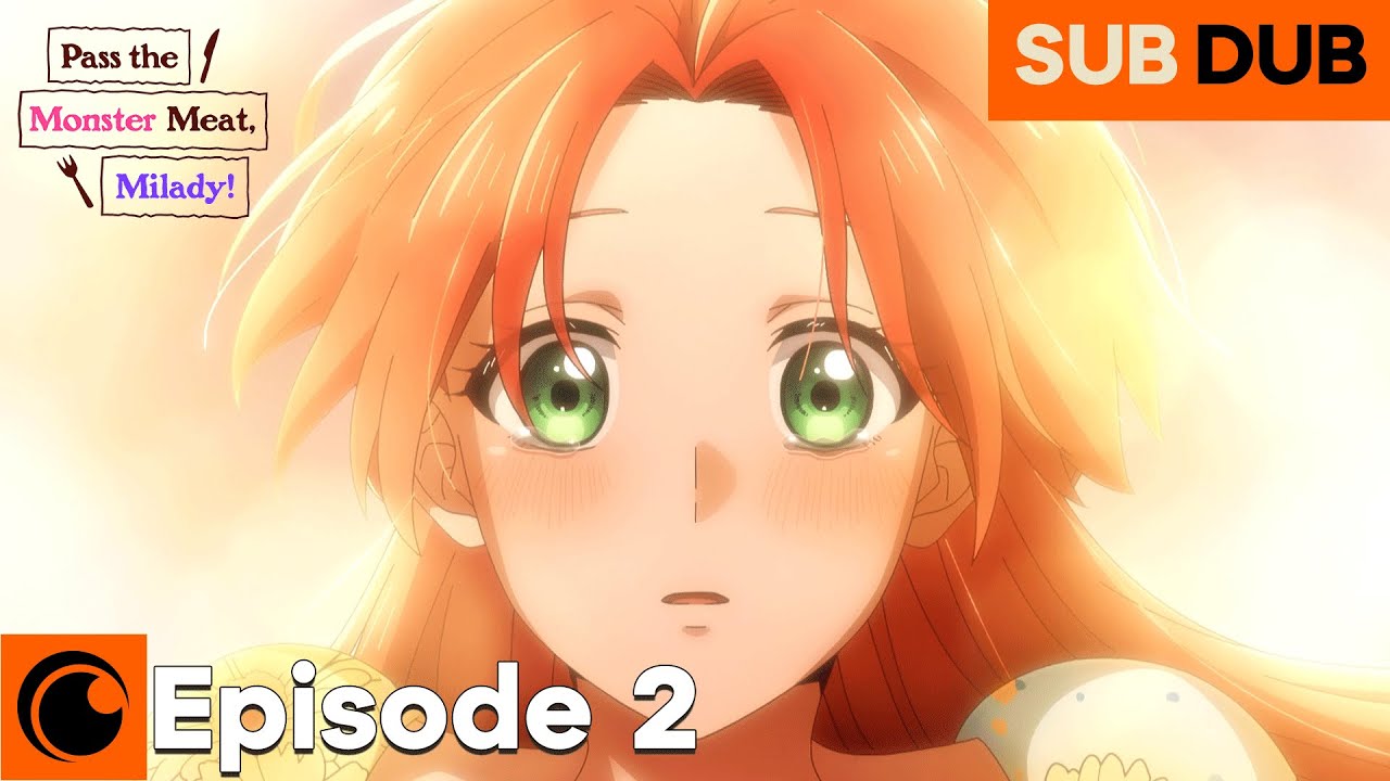 Pass the Monster Meat, Milady! Episode 2 SUB/DUB | A Proposal from Above with a Gift