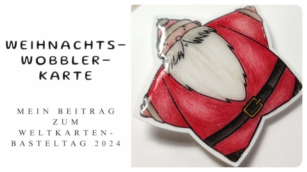 309. Video/⭐Weihnachts-Wobbler-Karte|Mein Beitrag zum Weltkartenbasteltag 2024⭐Simple Card Ideas⭐