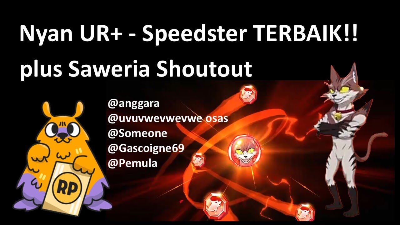 Nyan UR+ Proto Skill Review | Utility Speedster TERBAIK (BROKEN INI)