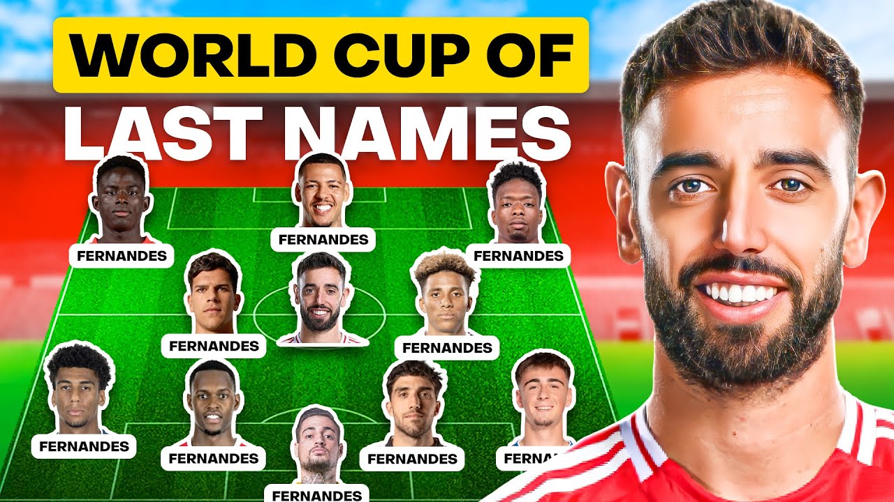 I Made the World Cup of Last Names
