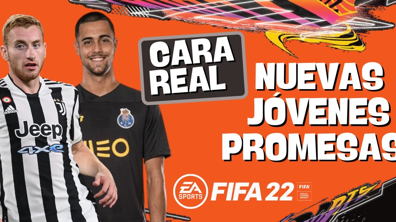 NUEVAS J&Oacute;VENES PROMESAS CON ROSTRO REAL!! - FIFA 22 MODO CARRERA | Parte 1